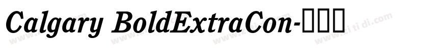 Calgary BoldExtraCon字体转换